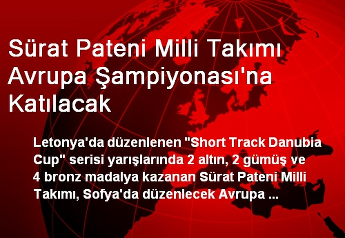 Sürat Pateni Milli Takımı Avrupa Şampiyonası\'na Katılacak