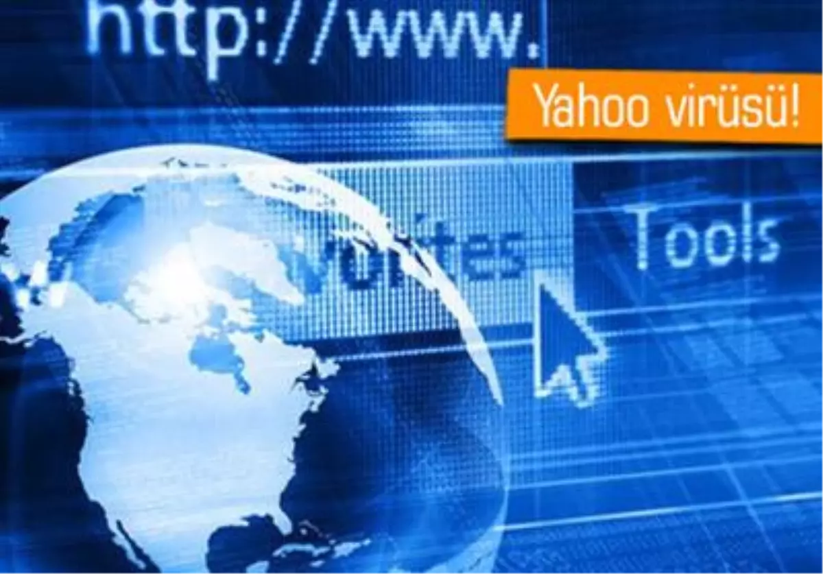 Yahoo\'ya Virüs Bulaştı, Kullanıcılar Tehdit Altında!