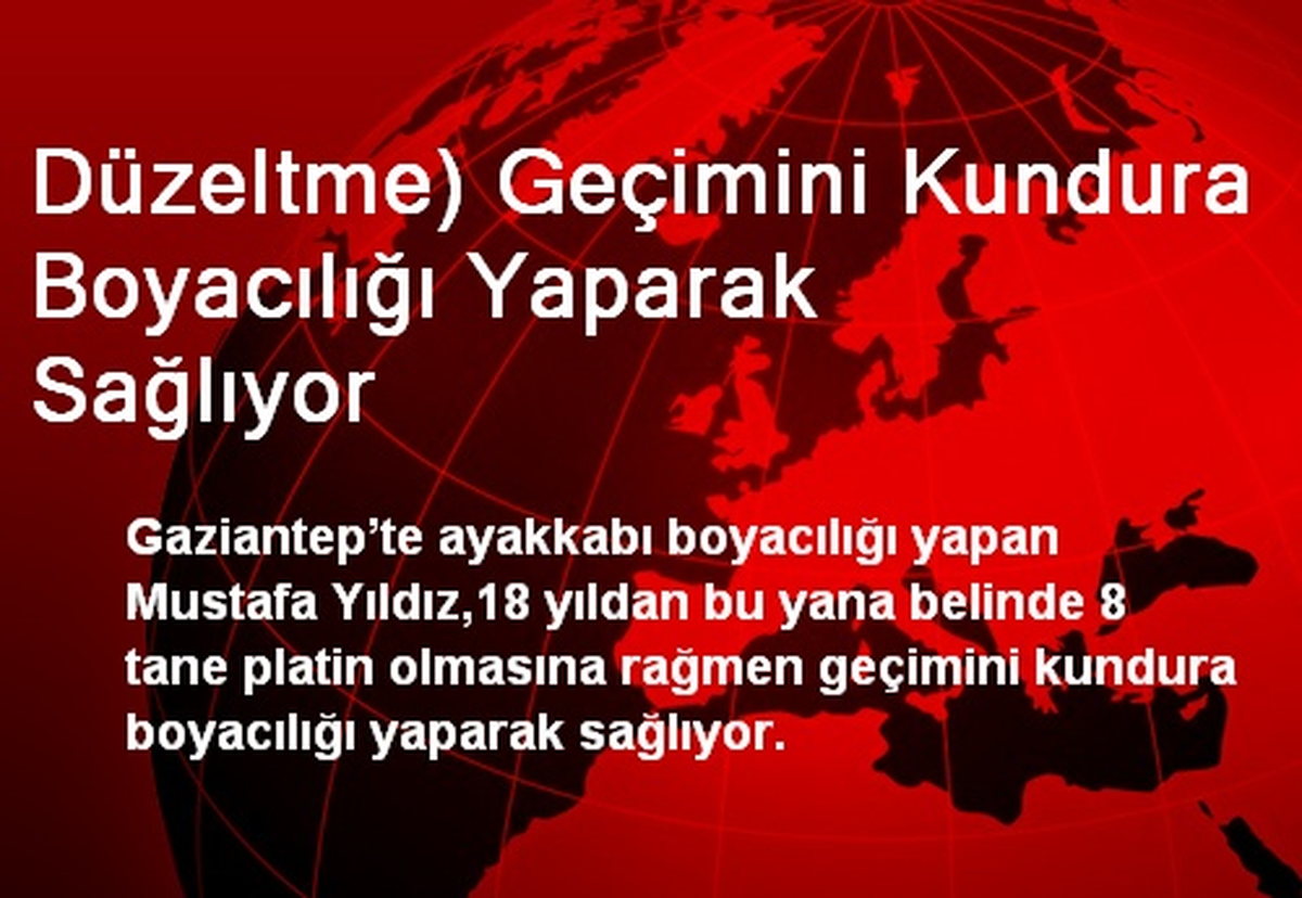 Gaziantep\'te Geçimini Kundura Boyacılığı Yaparak Sağlıyor