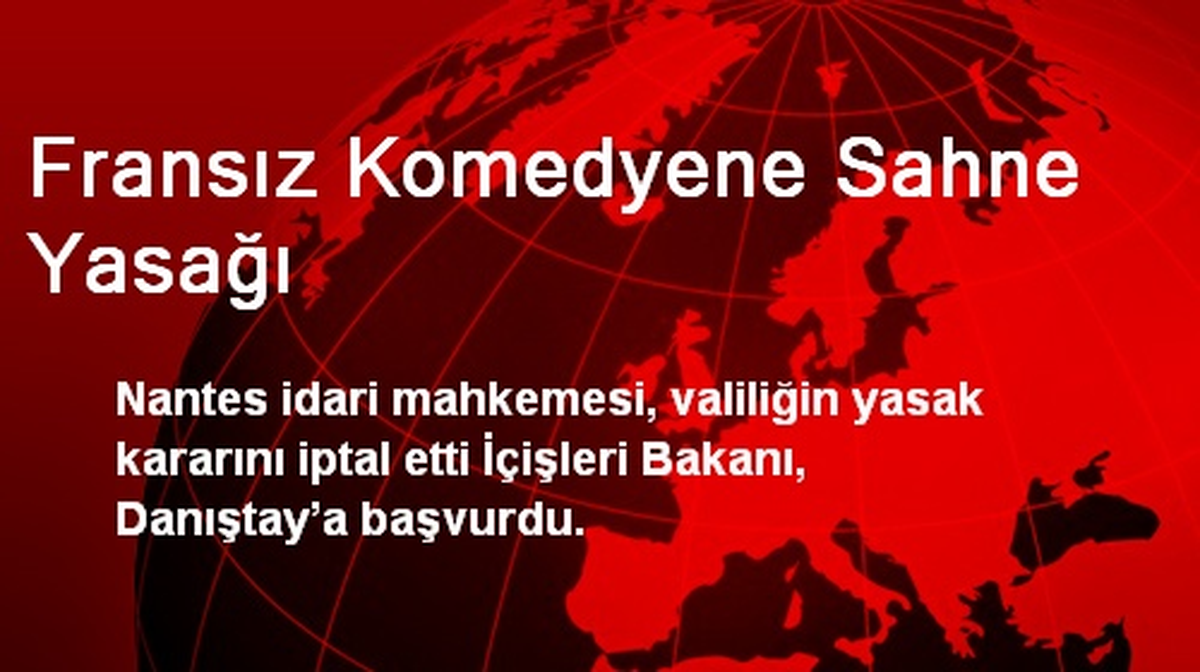 Fransız Komedyene Sahne Yasağı