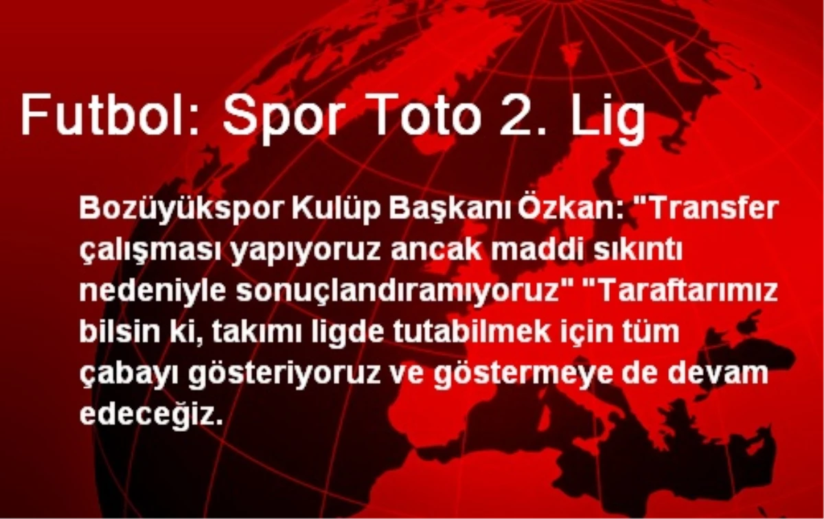 Futbol: Spor Toto 2. Lig