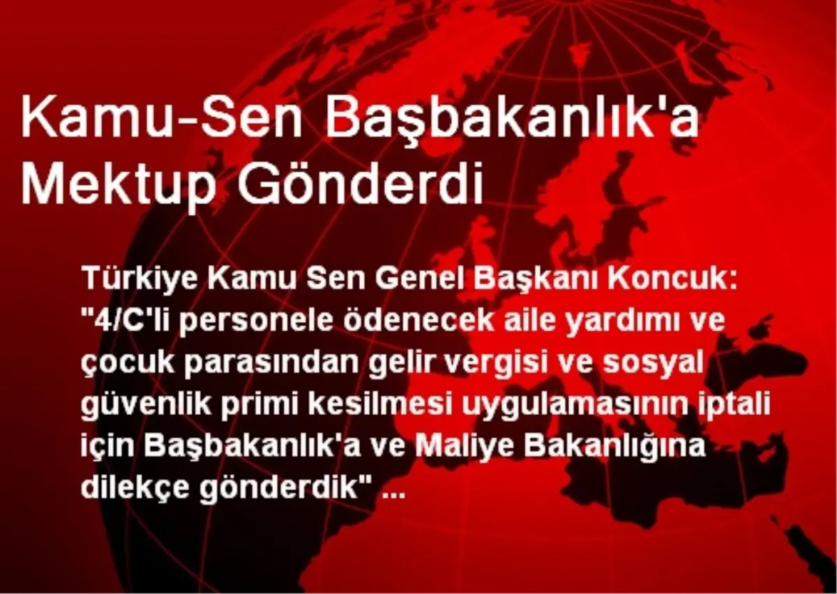 Kamu-Sen Başbakanlık\'a Mektup Gönderdi