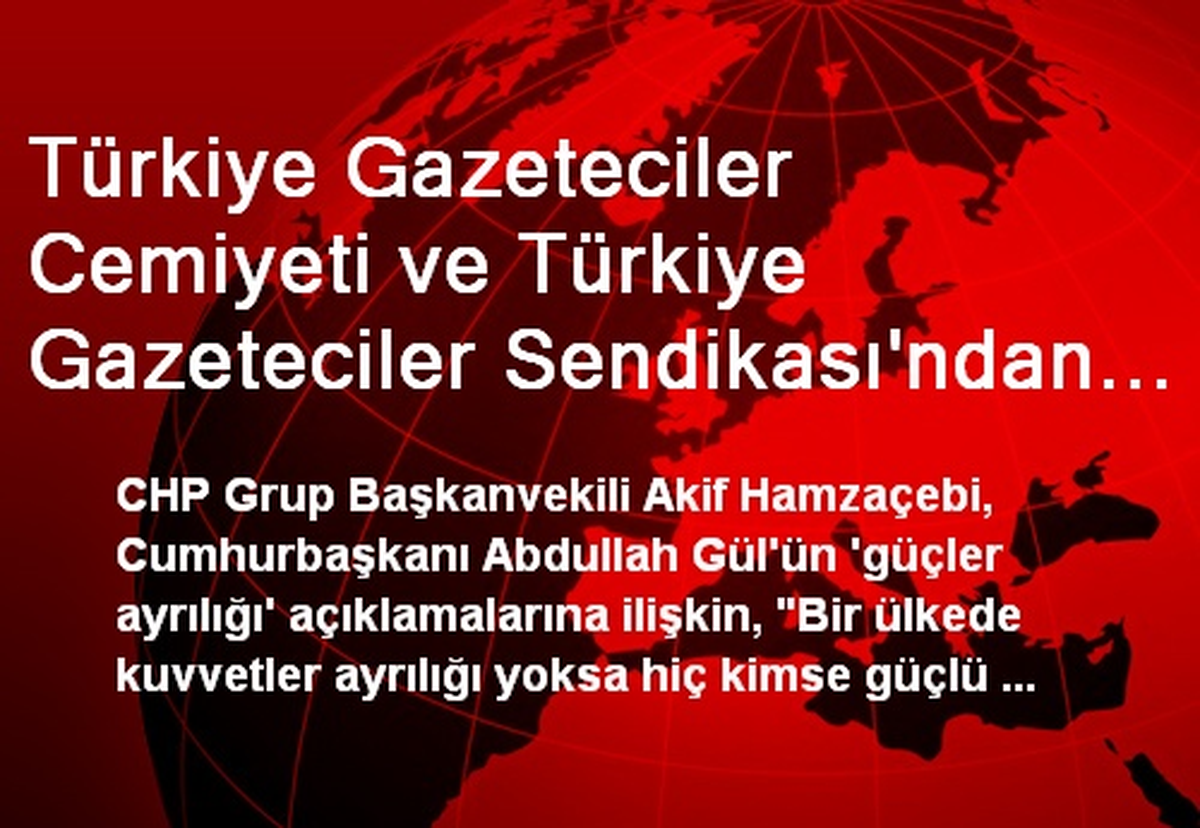 Türkiye Gazeteciler Cemiyeti ve Türkiye Gazeteciler Sendikası\'ndan \'Gazetecilerin Sorunlarına\'...