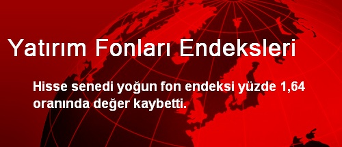 Yatırım Fonları Endeksleri
