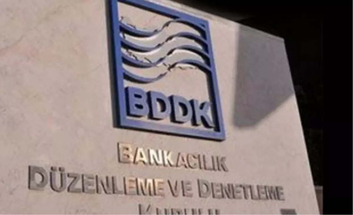 Bankacılık Düzenleme ve Denetleme Kurumu Açıklaması