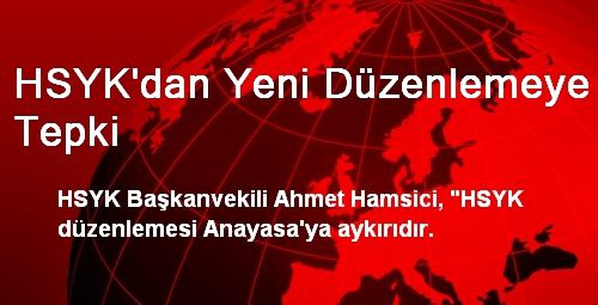 HSYK\'dan Yeni Düzenlemeye Tepki