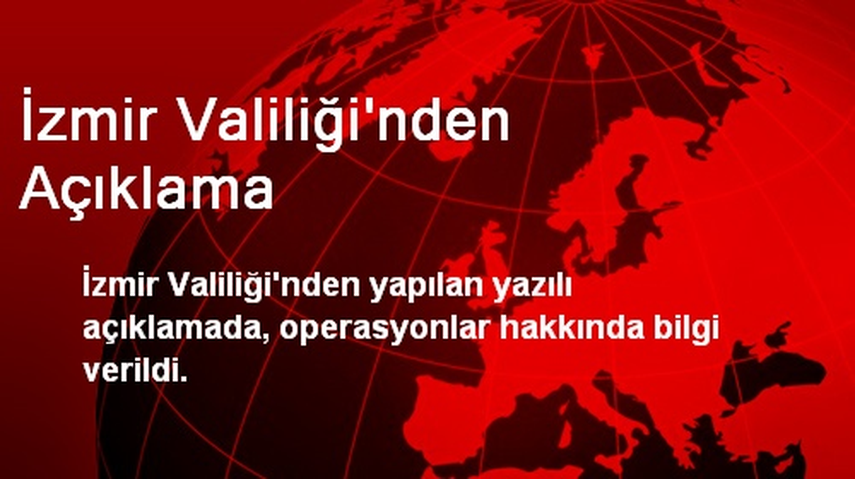 İzmir Valiliği\'nden Açıklama