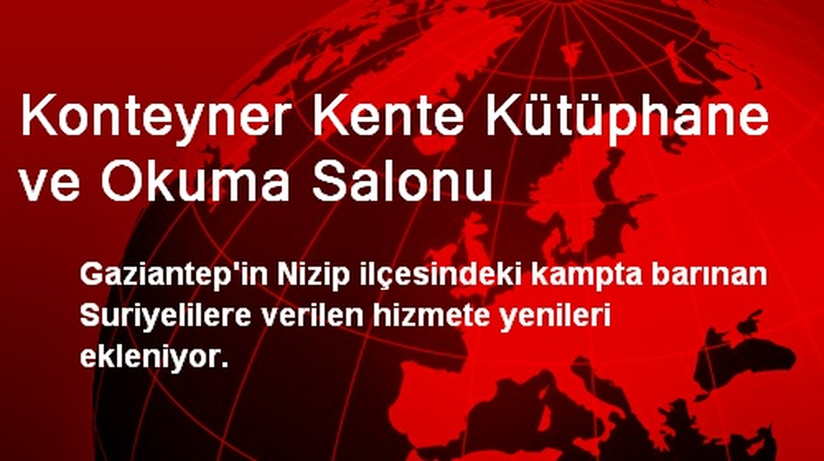 Konteyner Kente Kütüphane ve Okuma Salonu