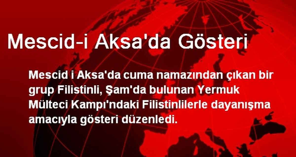 Mescid-i Aksa\'da Gösteri
