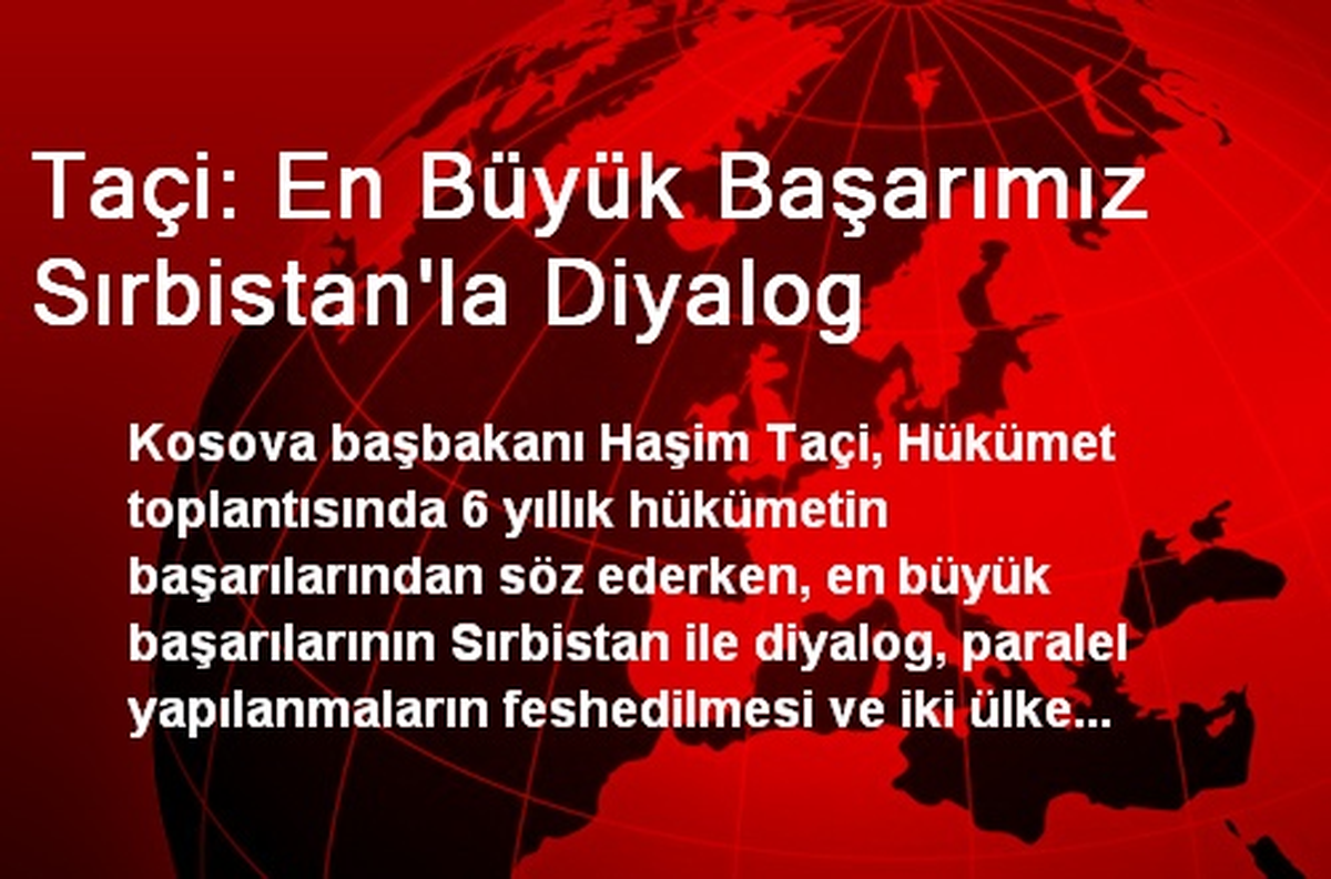 Taçi: En Büyük Başarımız Sırbistan\'la Diyalog