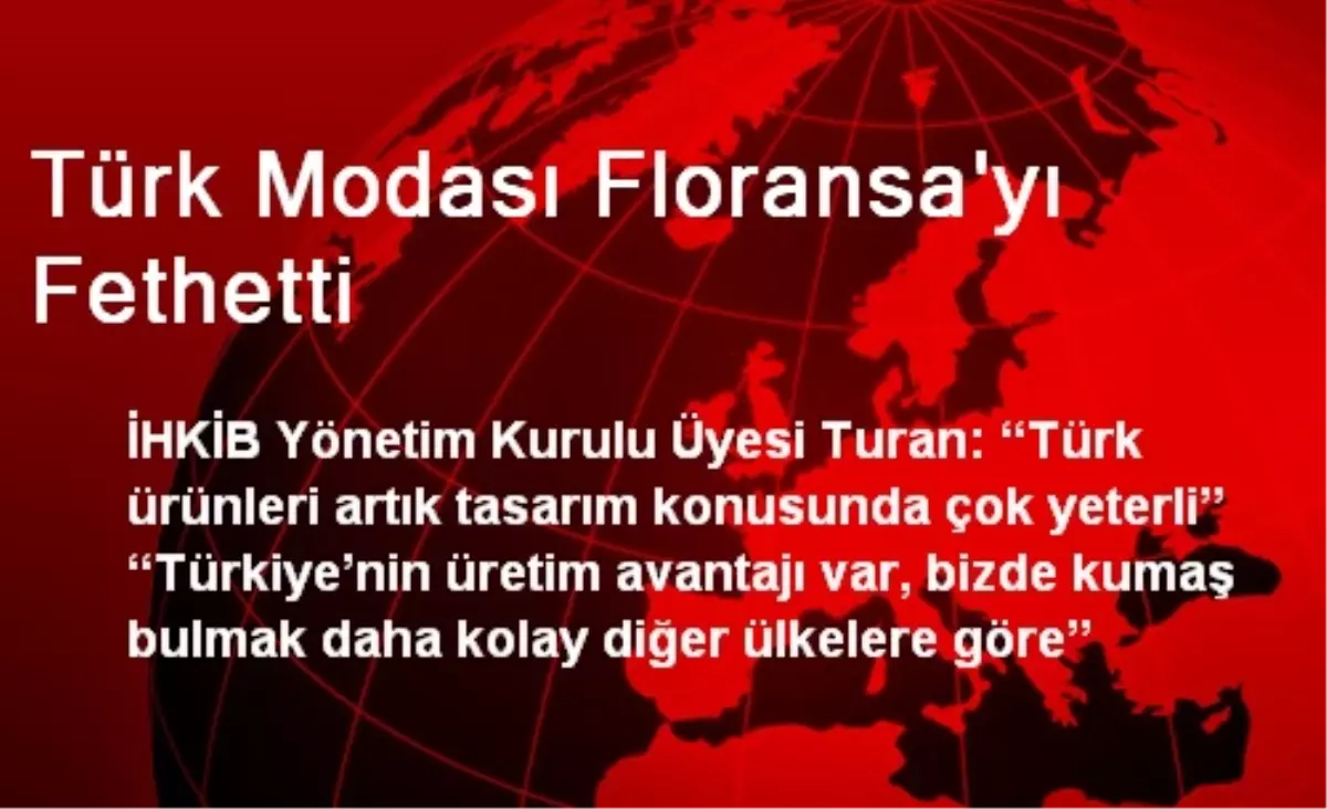 Türk Modası Floransa\'yı Fethetti