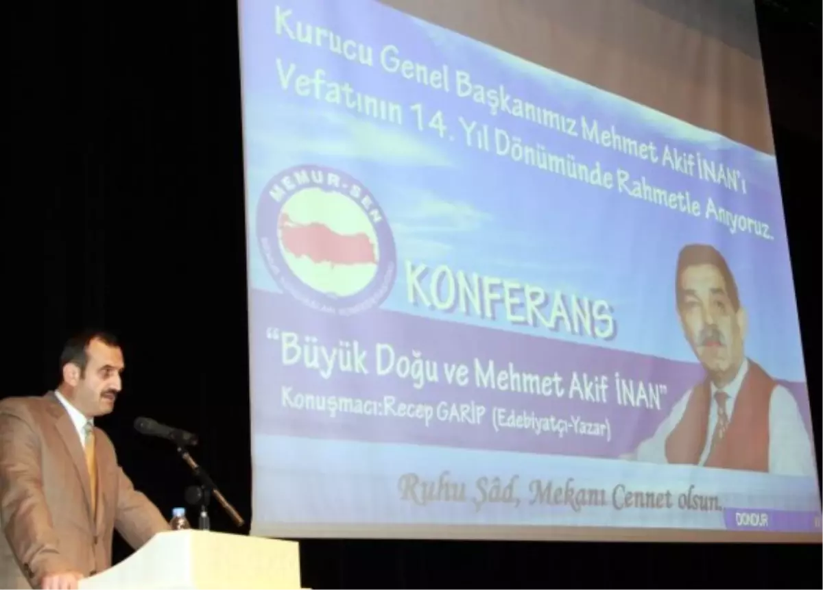 Büyük Doğu ve Mehmet Akif İnan" Konferansı