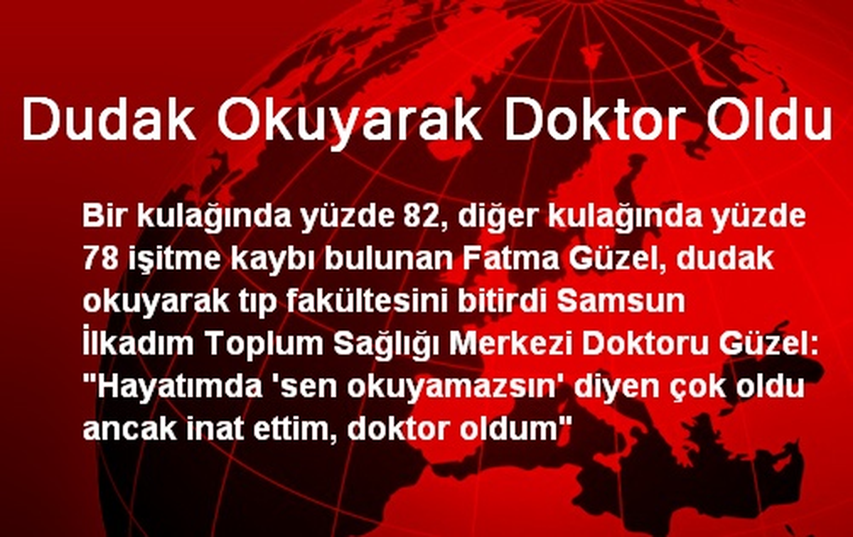 Dudak Okuyarak Doktor Oldu