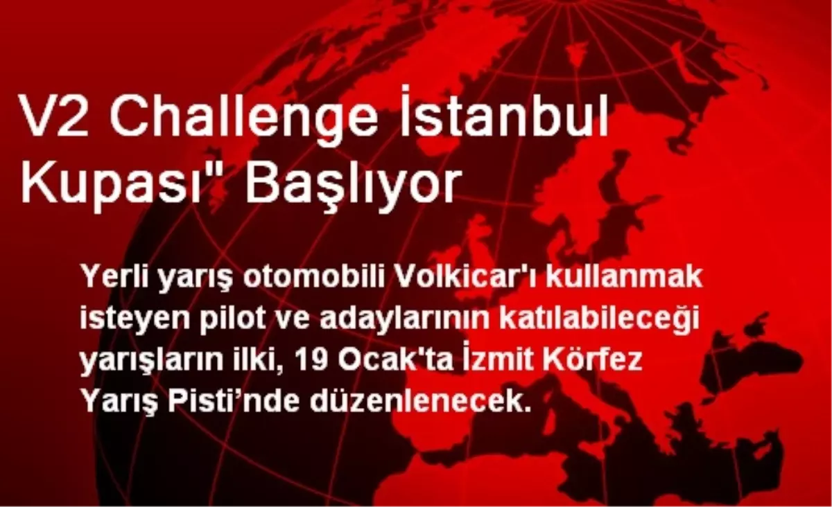 V2 Challenge İstanbul Kupası Başlıyor