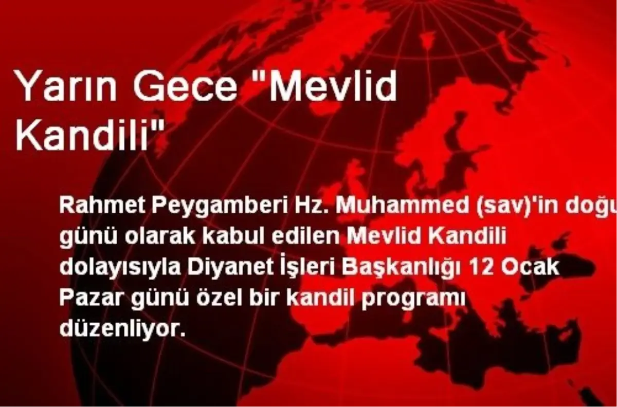 Yarın Gece "Mevlid Kandili"