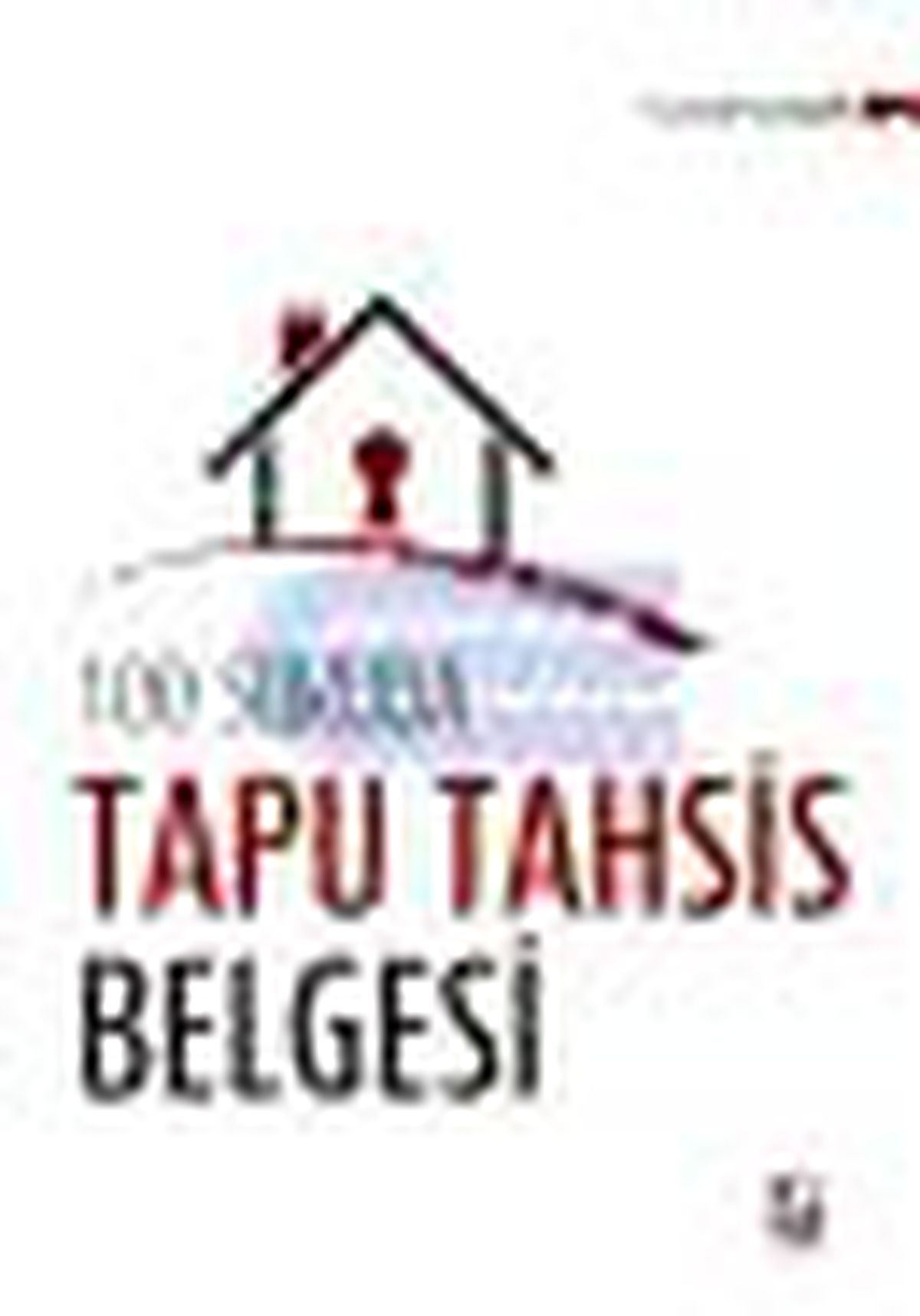 100 Soruda Tapu Tahsis Belgesi Kitabı