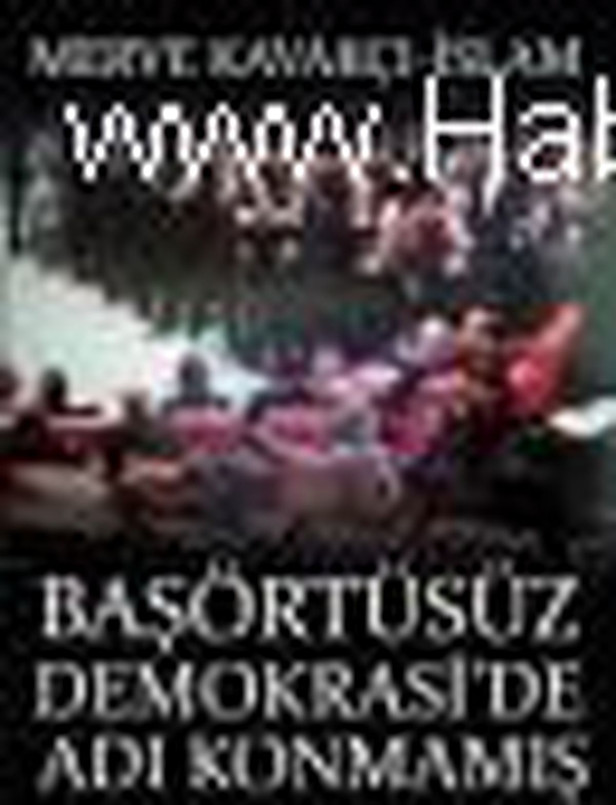 Başörtüsüz Demokrasi\'de Adı Konmamış Darbe Kitabı
