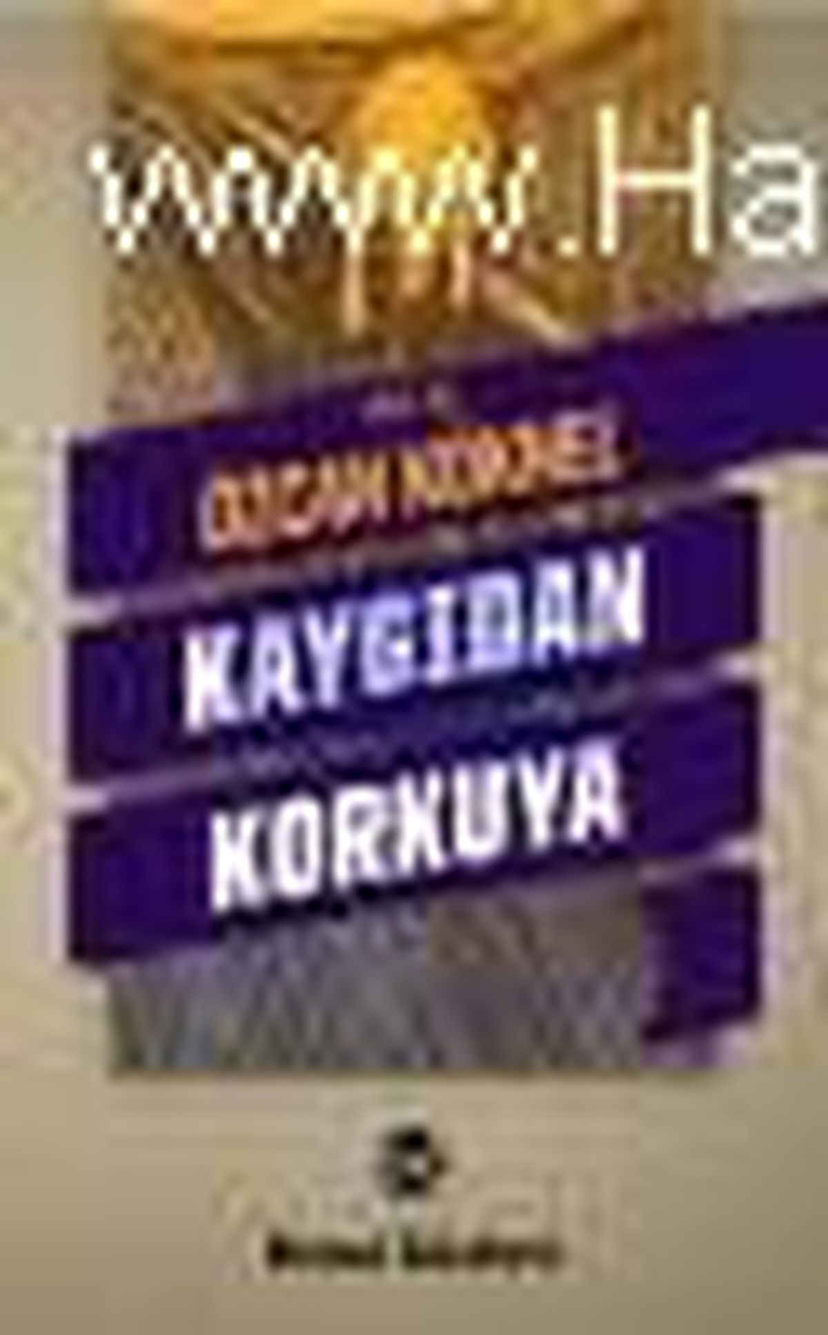 Kaygıdan Korkuya Kitabı