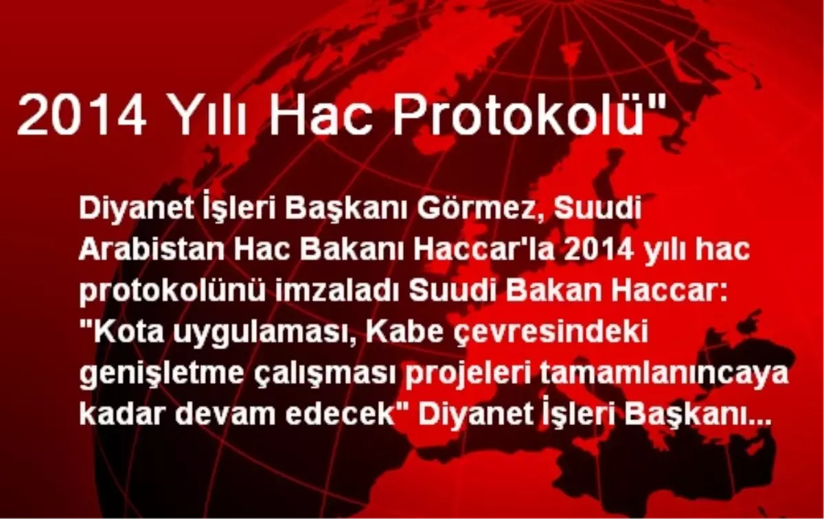 2014 Yılı Hac Protokolü"