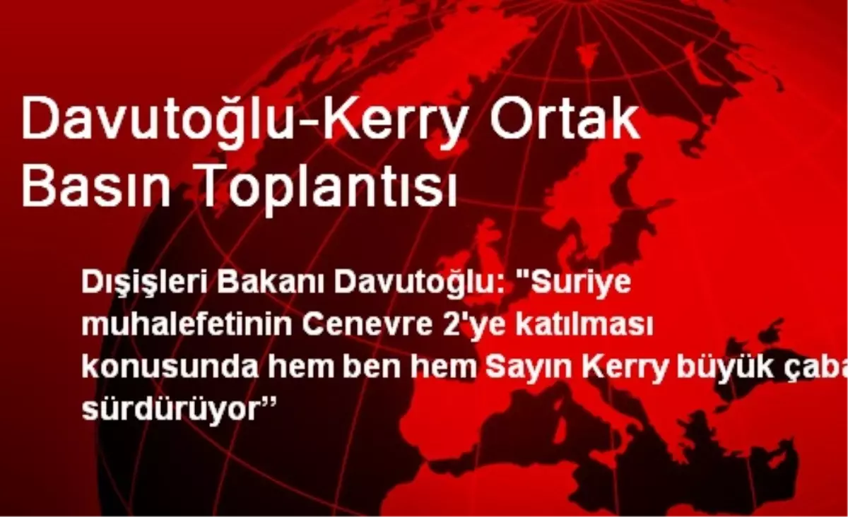 Davutoğlu-Kerry Ortak Basın Toplantısı