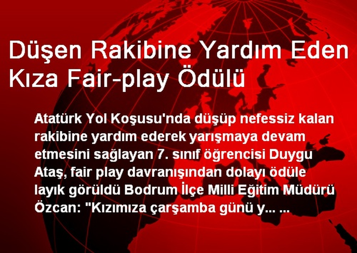 Düşen Rakibine Yardım Eden Kıza Fair-play Ödülü