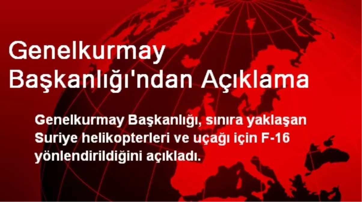 Genelkurmay Başkanlığı\'ndan Açıklama