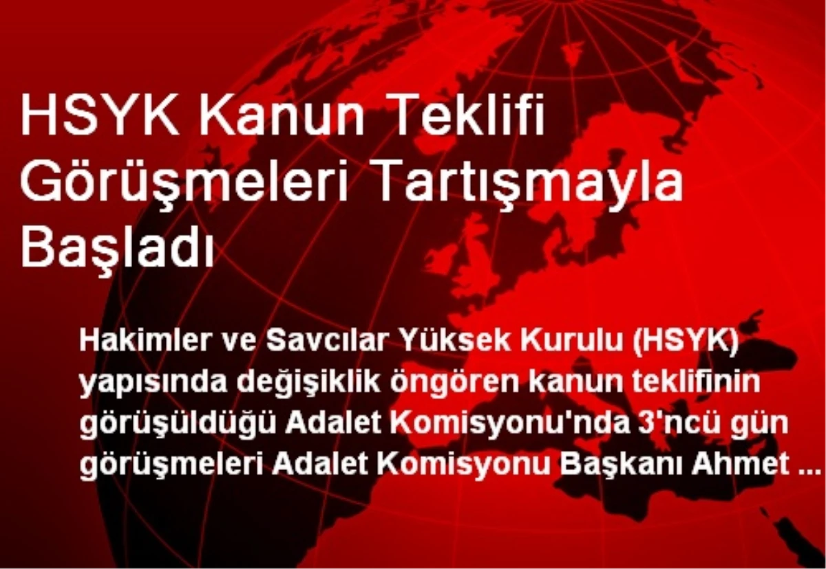 HSYK Kanun Teklifi Görüşmeleri Tartışmayla Başladı