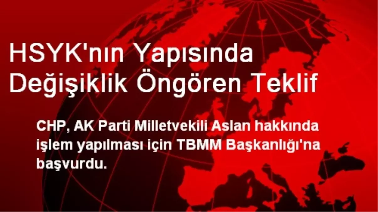 HSYK\'nın Yapısında Değişiklik Öngören Teklif