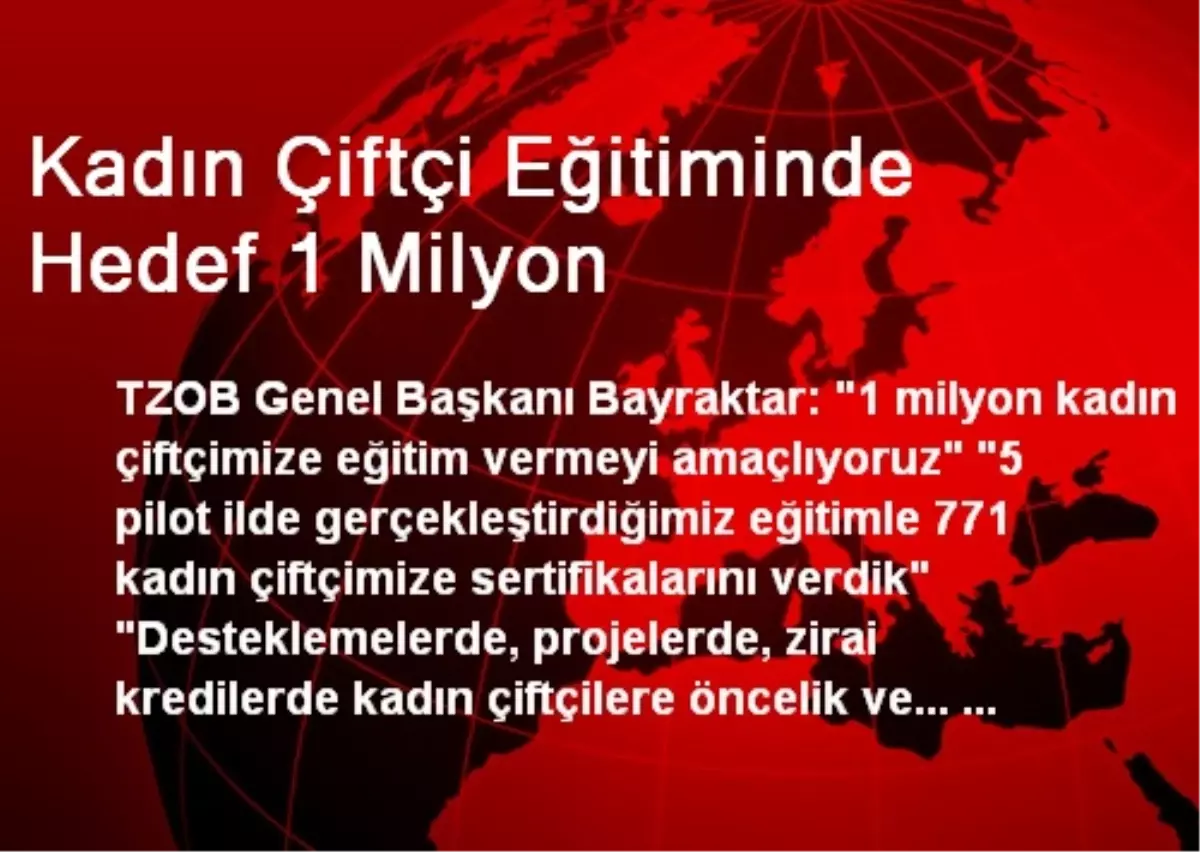 Kadın Çiftçi Eğitiminde Hedef 1 Milyon