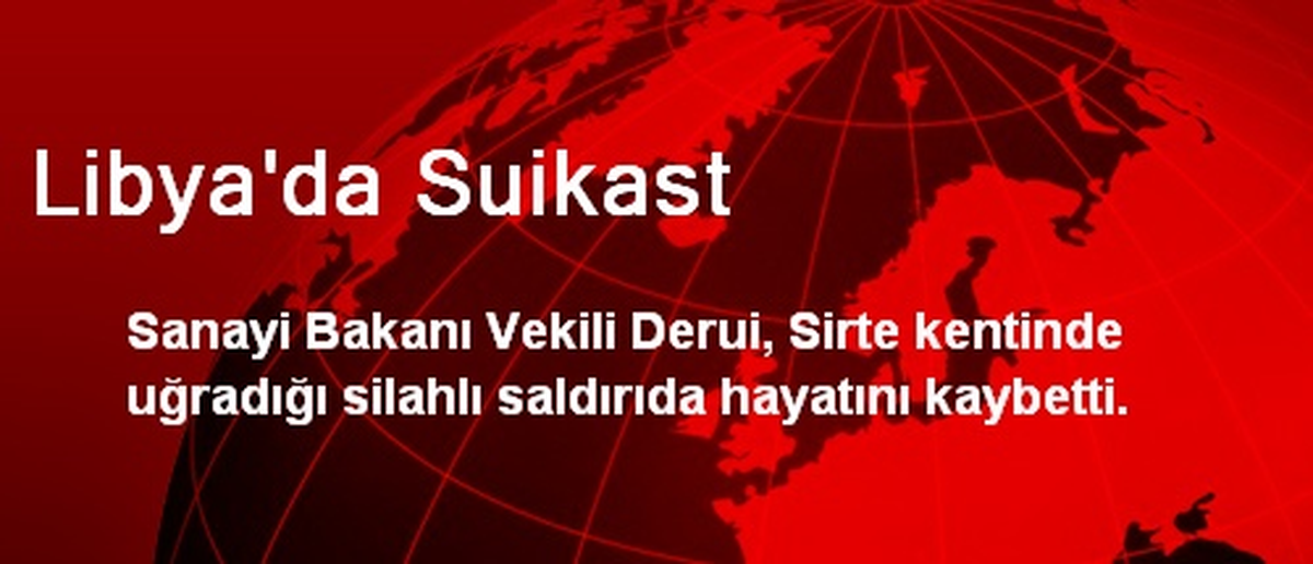 Libya\'da Suikast