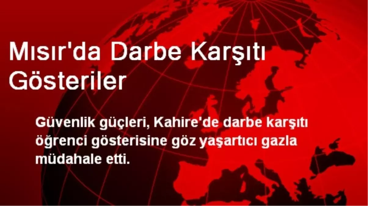 Mısır'da Darbe Karşıtı Gösteriler
