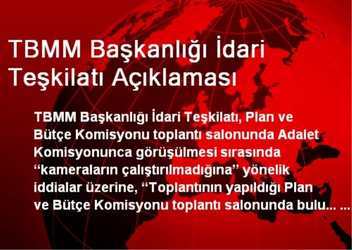 TBMM Başkanlığı İdari Teşkilatı Açıklaması