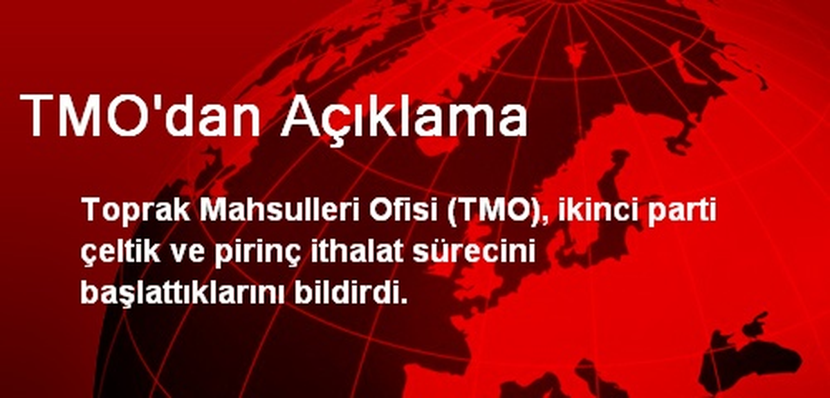 TMO\'dan Açıklama