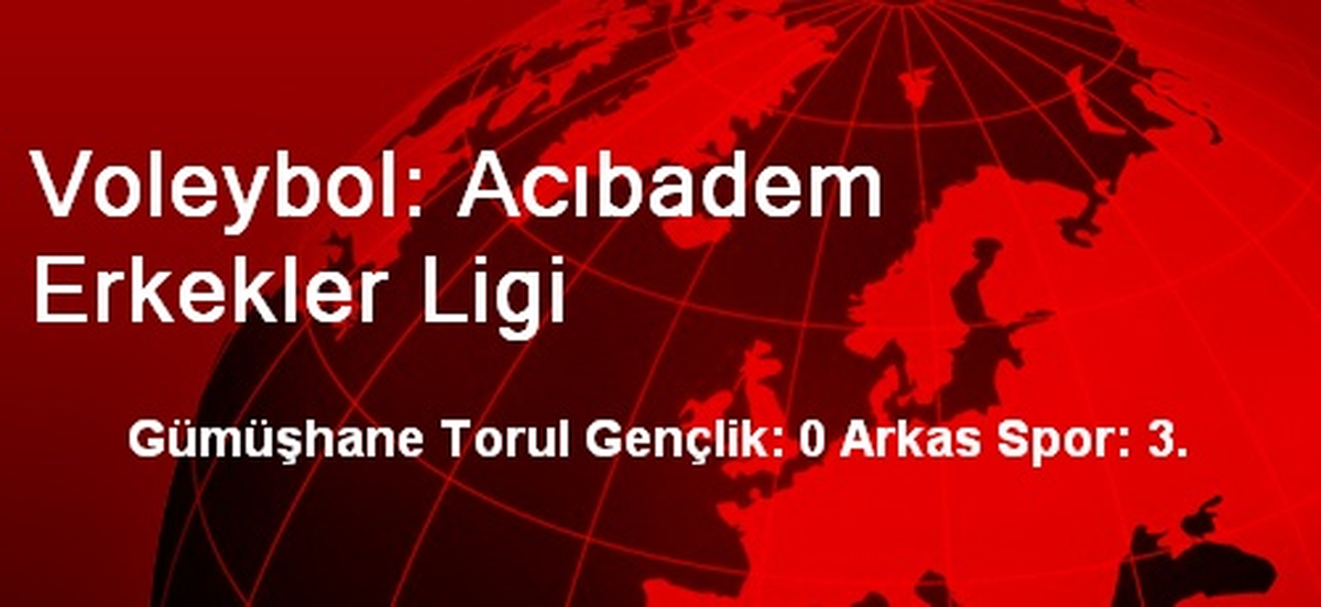Voleybol: Acıbadem Erkekler Ligi