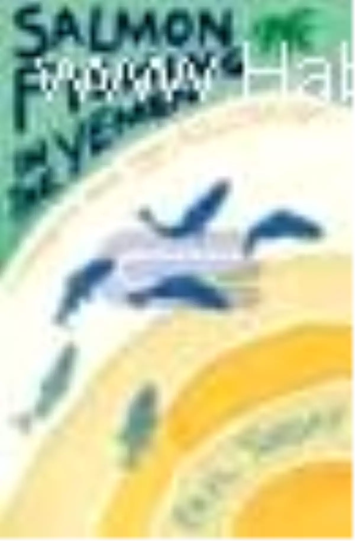 Salmon Fishing İn The Yemen Kitabı