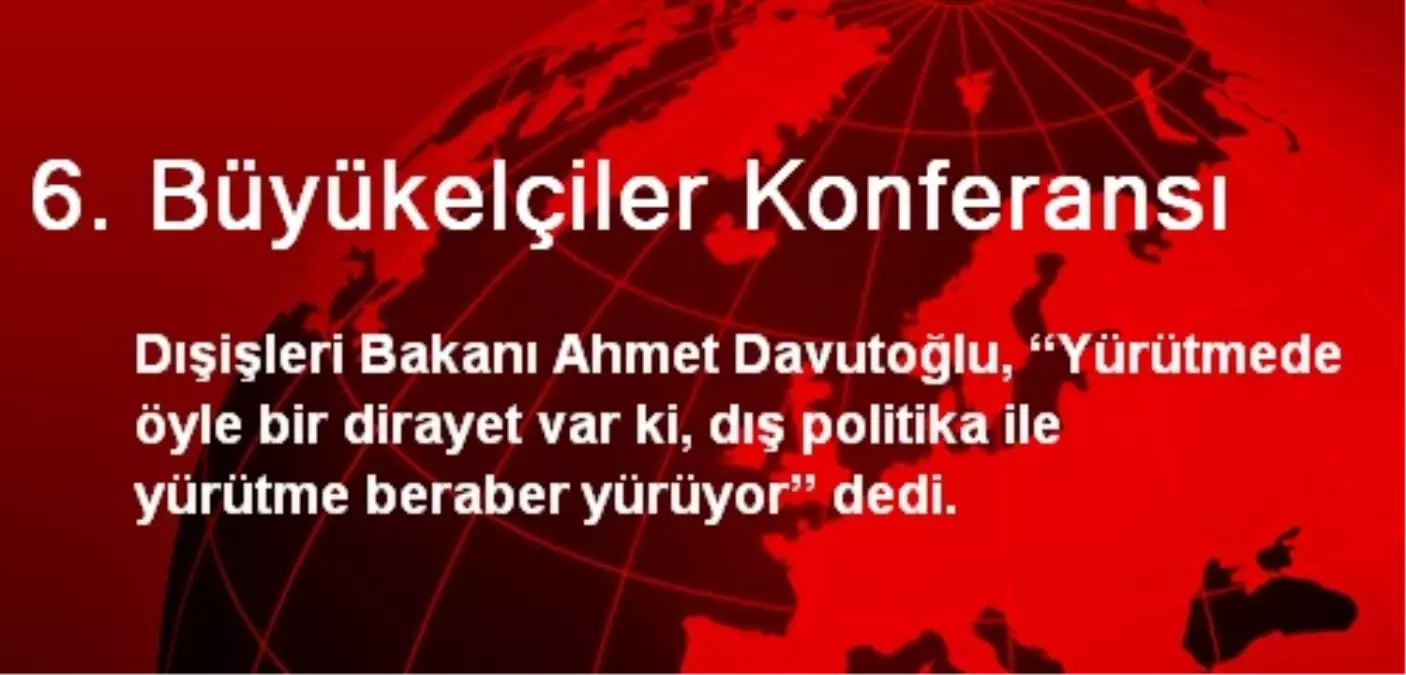 "Dış Politika ile Yürütme Beraber Yürüyor"