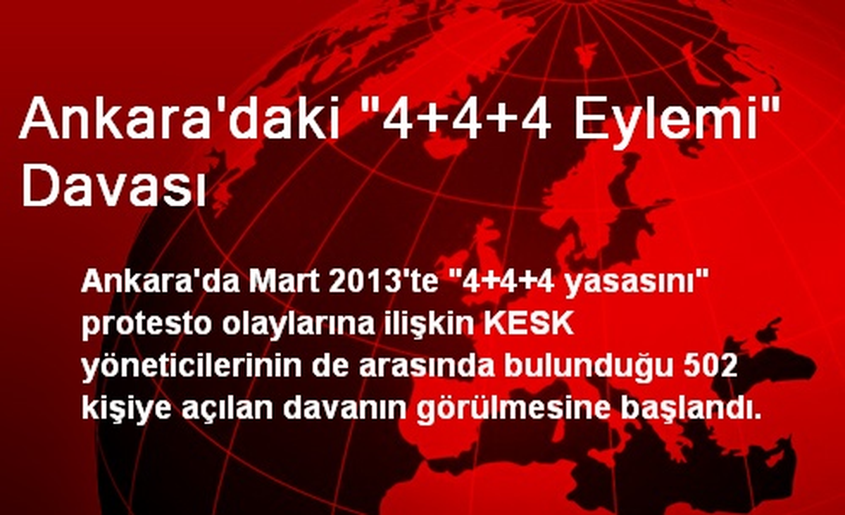Ankara\'daki "4+4+4 Eylemi" Davası