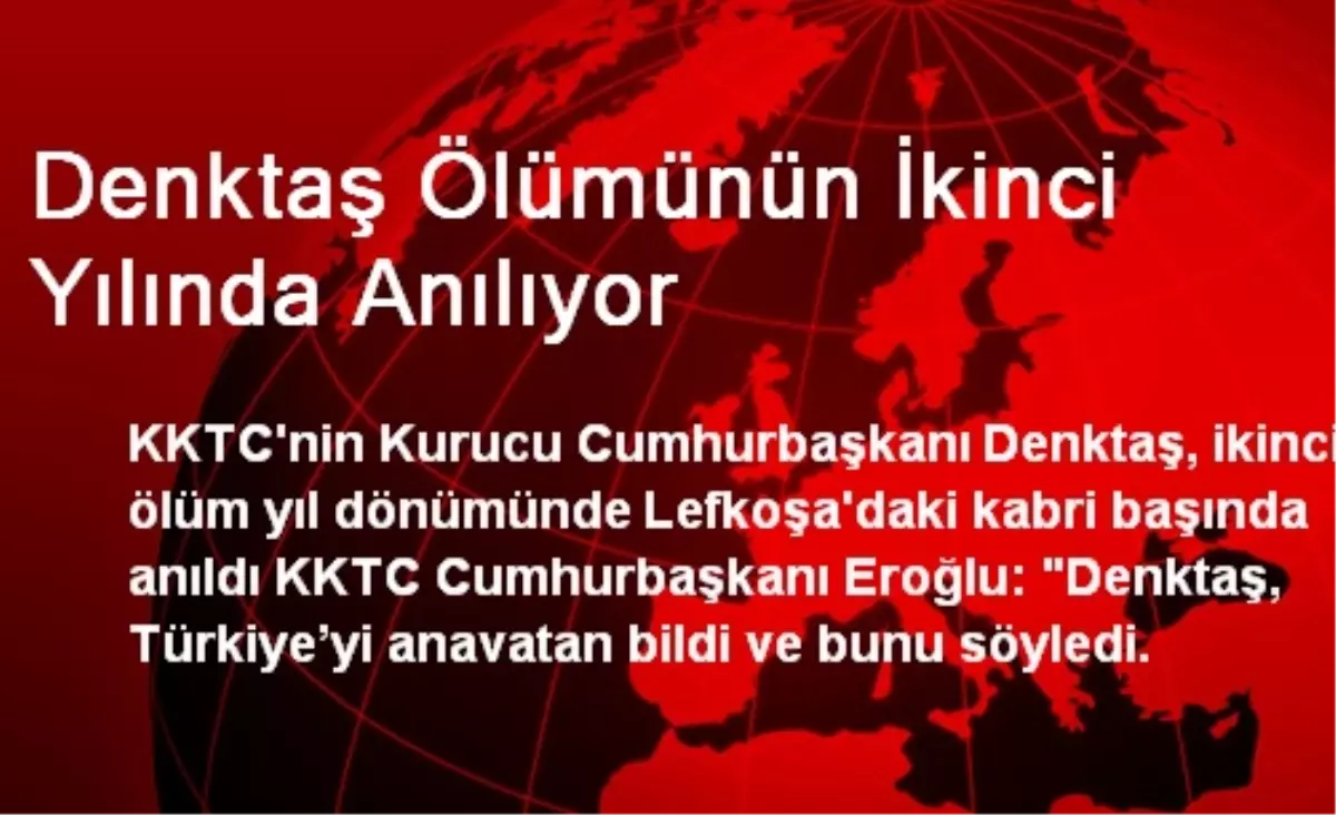 Denktaş Ölümünün İkinci Yılında Anılıyor