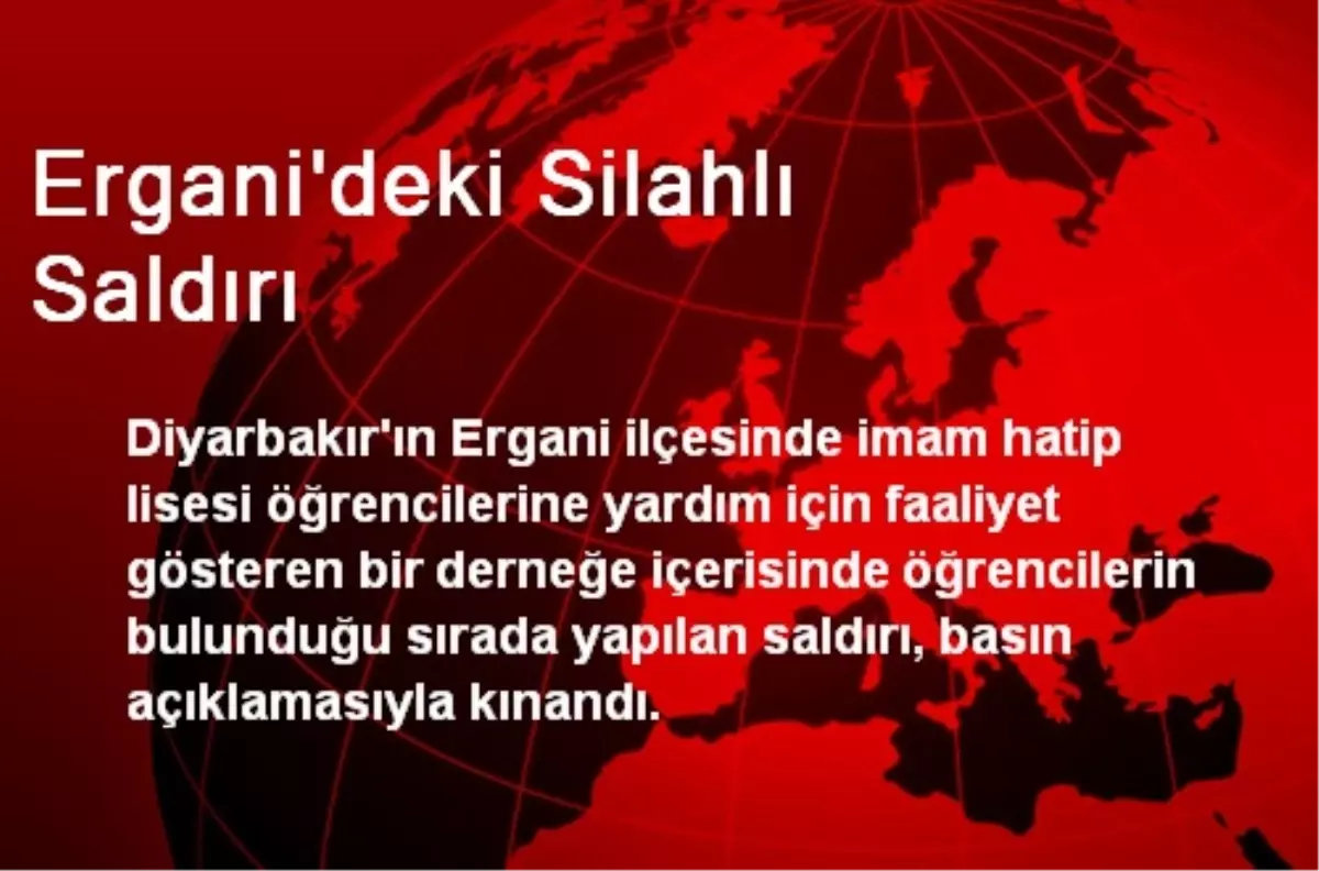 Ergani\'deki Silahlı Saldırı