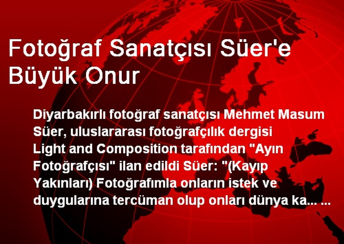 Fotoğraf Sanatçısı Süer\'e Büyük Onur