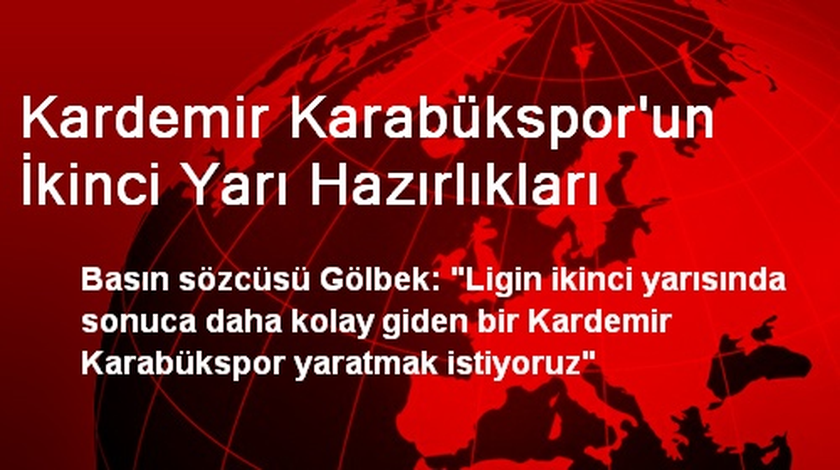 Kardemir Karabükspor\'un İkinci Yarı Hazırlıkları