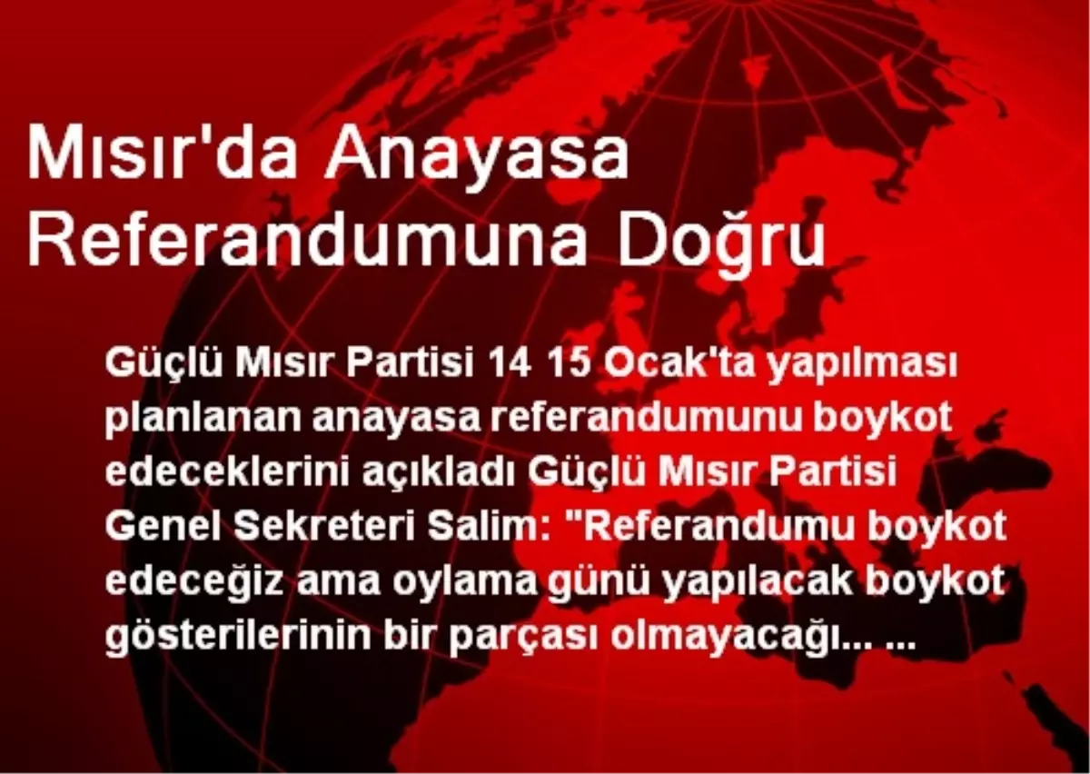 Mısır\'da Anayasa Referandumuna Doğru