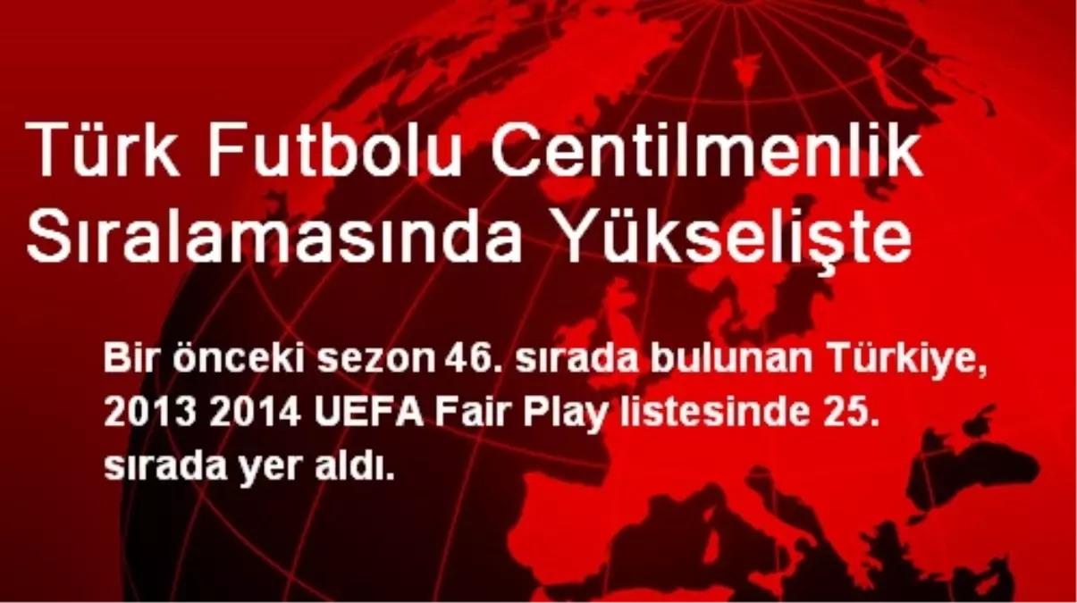 Türk Futbolu Centilmenlik Sıralamasında Yükselişte