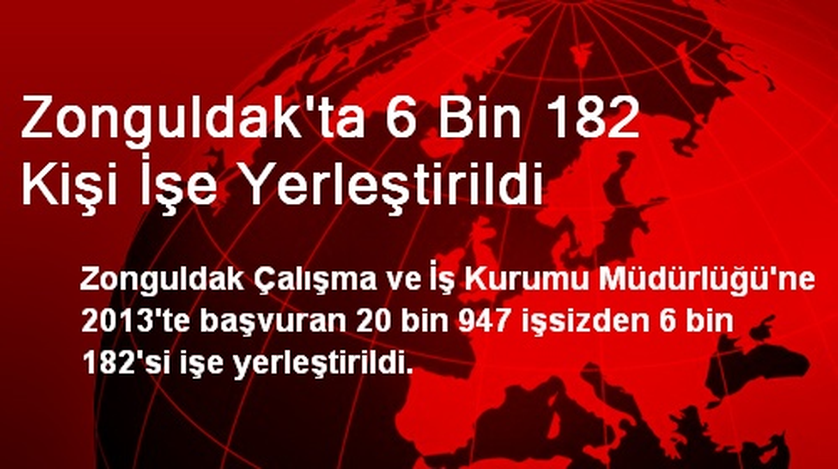 Zonguldak\'ta 6 Bin 182 Kişi İşe Yerleştirildi