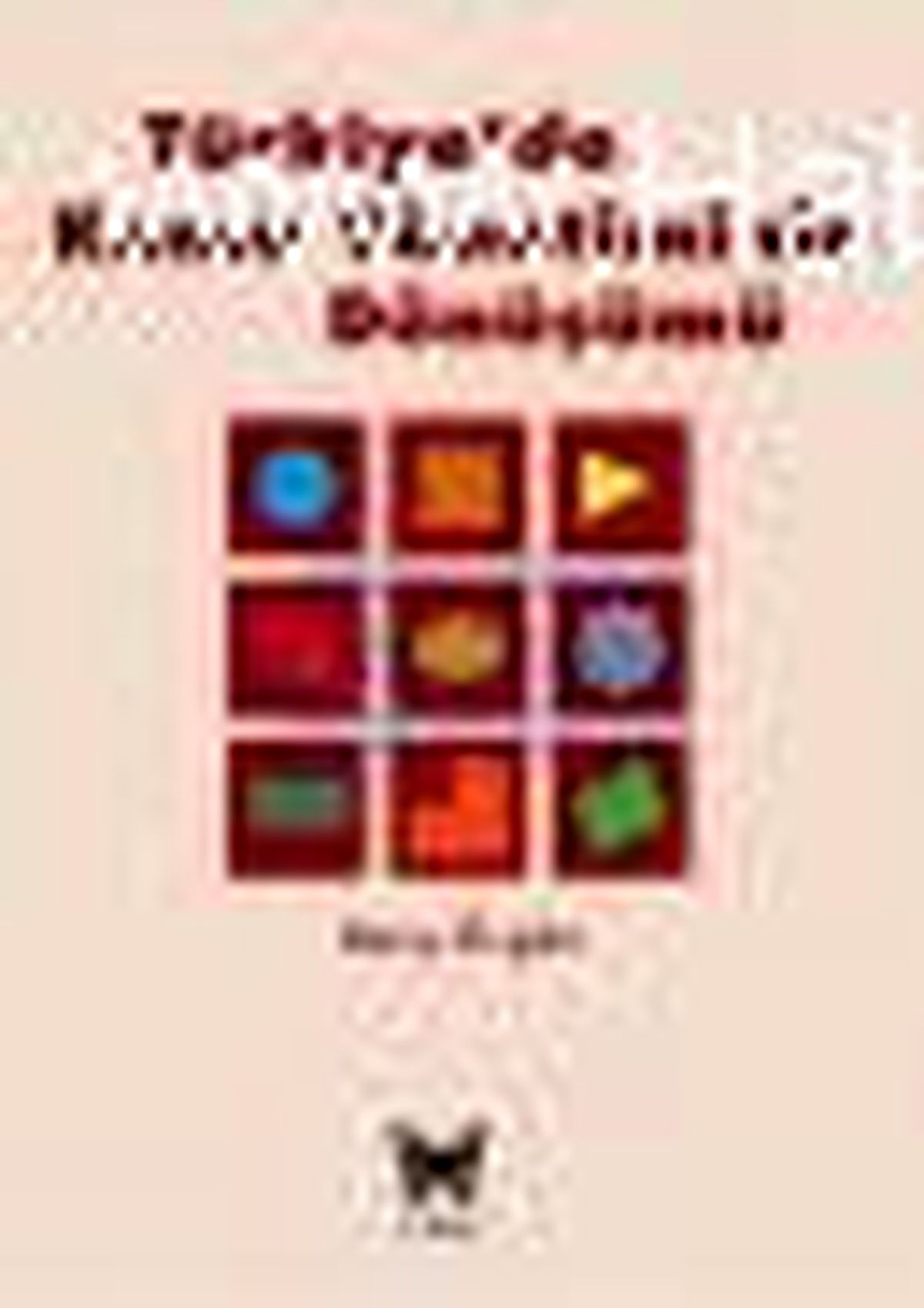 Türkiye\'de Kamu Yönetiminin Dönüşümü Kitabı