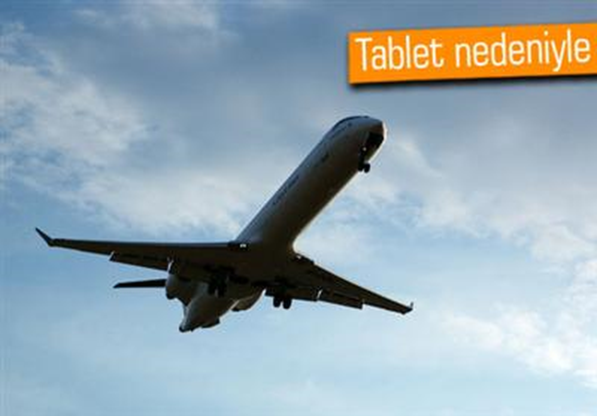 Uçak, Tablet Bilgisayar Yüzünden İniş Yaptı!