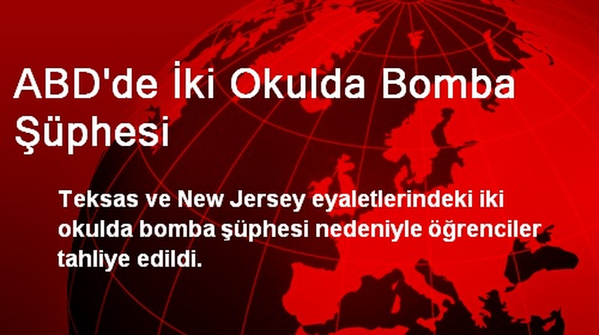 ABD\'de İki Okulda Bomba Şüphesi