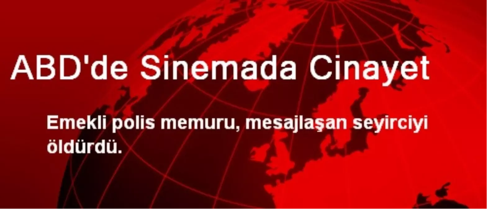 ABD\'de Sinemada Cinayet