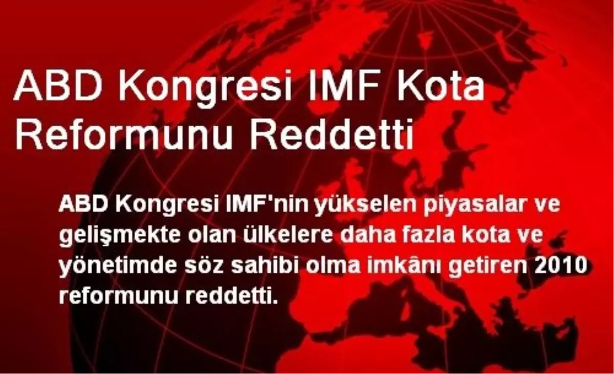 ABD Kongresi IMF Kota Reformunu Reddetti