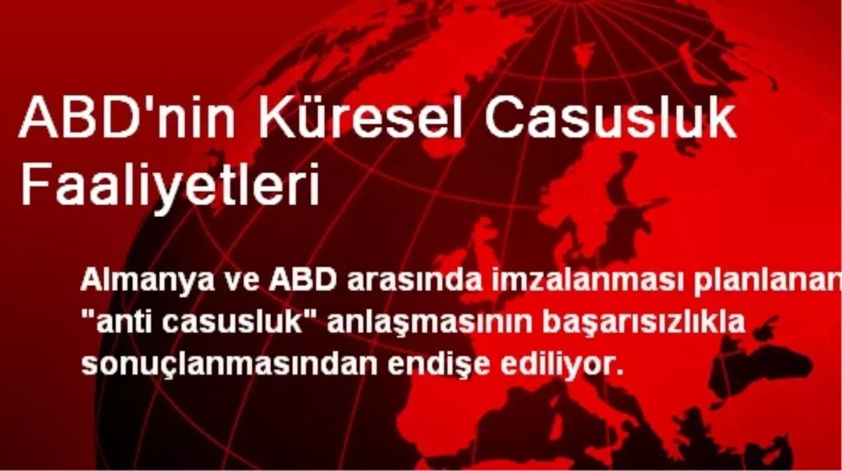 ABD\'nin Küresel Casusluk Faaliyetleri